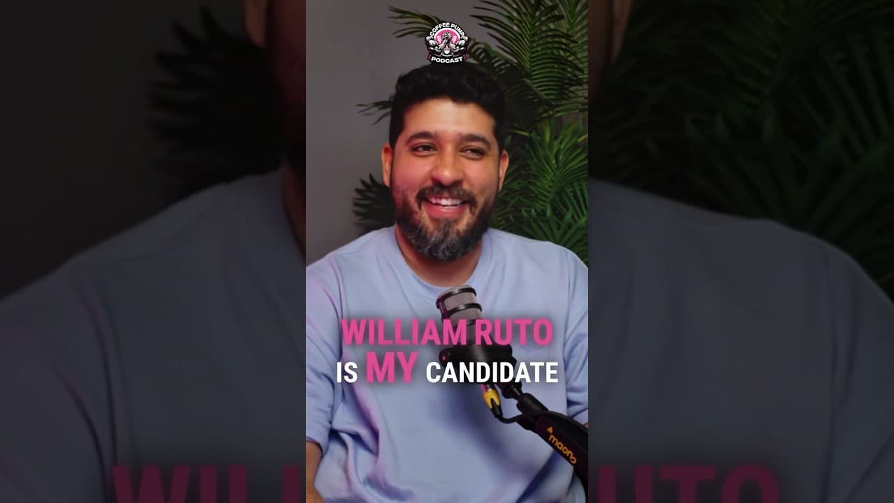 "William Ruto Is My Candidate" #coffeepumppodcast #kenyanyoutuber