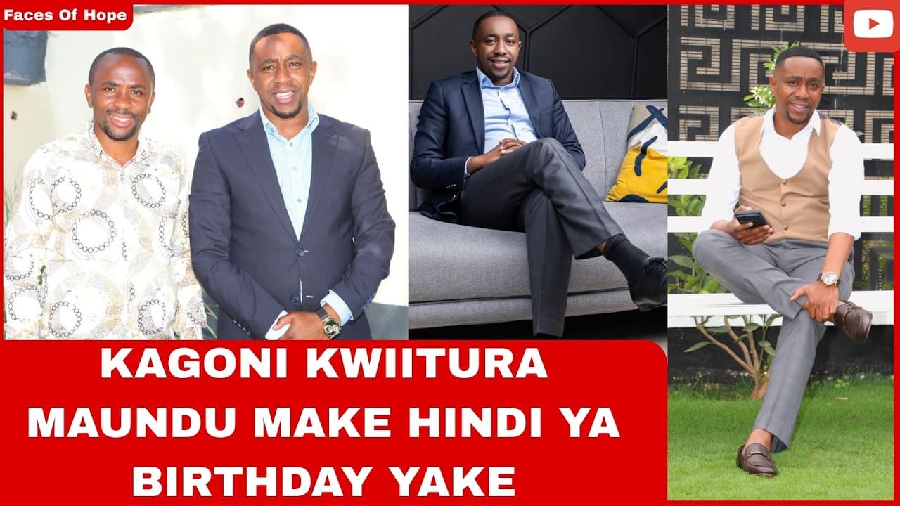 KAGONI KWIITURA MAUNDU MAKE HINDI YA BIRTHDAY YAKE