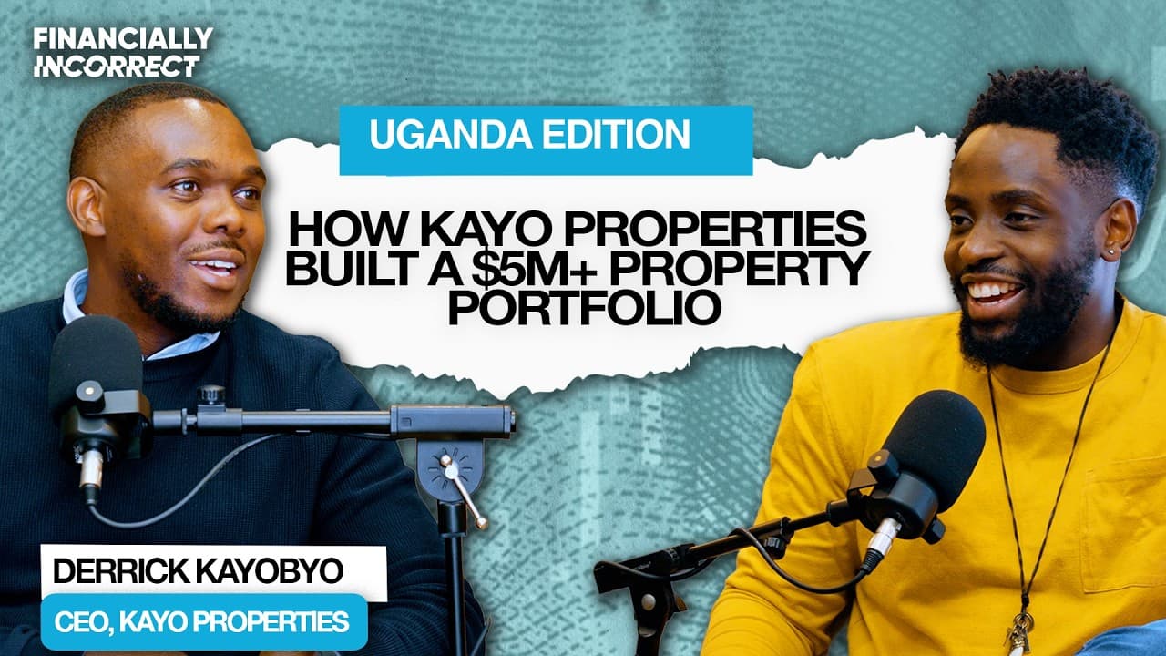 From Timber Trader to Luxury Property Developer | Derrick Kayobyo| Uganda Edition