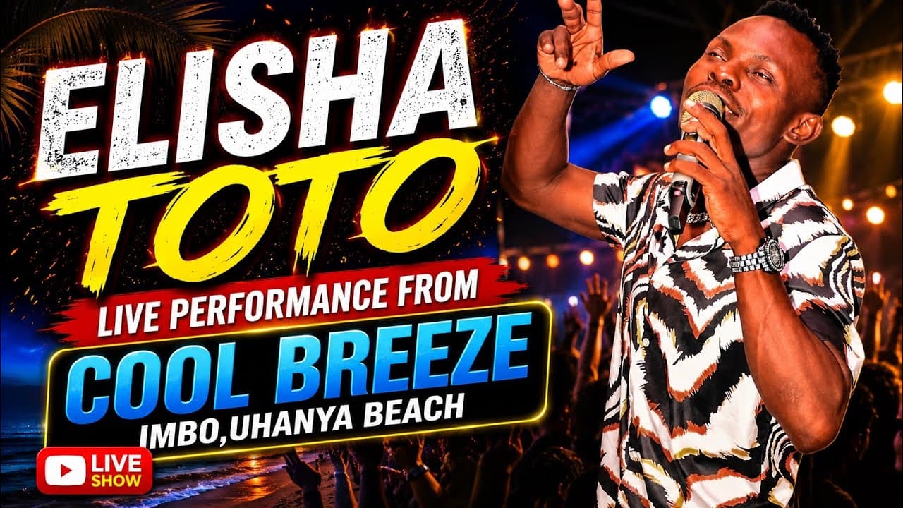 ELISHA TOTO LIVE PERFORMANCE FROM COOL BREEZE IMBO,UHANYA BEACH