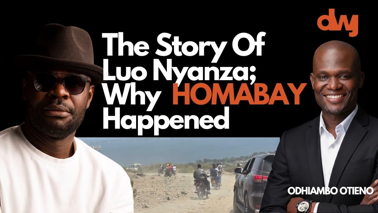 The Story Of Luo Nyanza; Why  HOMABAY Happened  Ft. Odhiambo Otieno