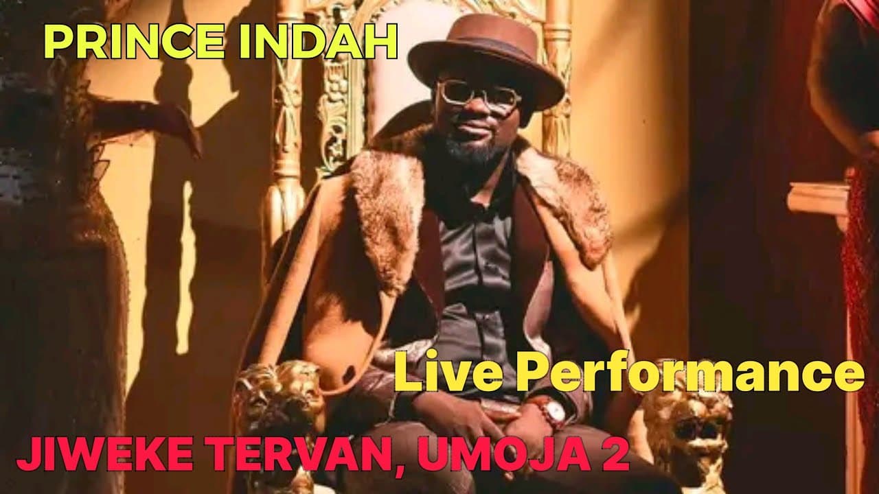 PRINCE INDAH LIVE PERFORMANCE FROM JIWEKE TERVAN UMOJA 2