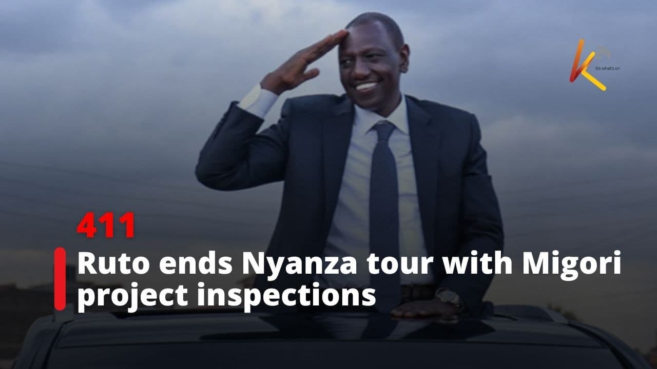 Ruto ends Nyanza tour with Migori project inspections
