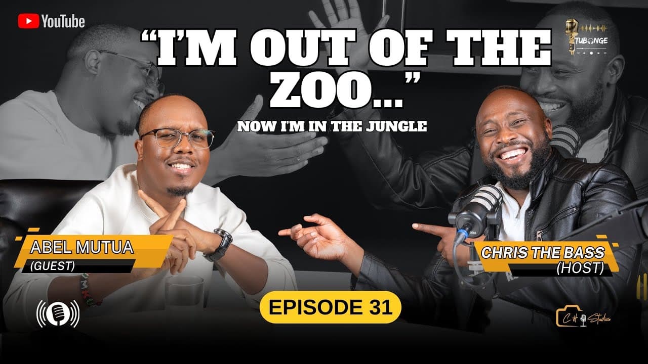 TUBONGE 🎙️ FT ABEL MUTUA | “I’M OUT OF THE ZOO… NOW I’M IN THE JUNGLE”