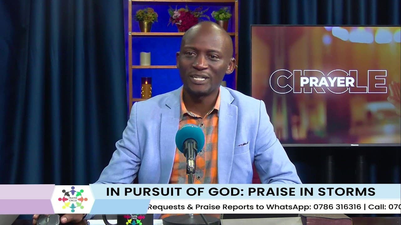Prayer Circle | : In Pursuit of God | Praise in Storms | 21st August 2026