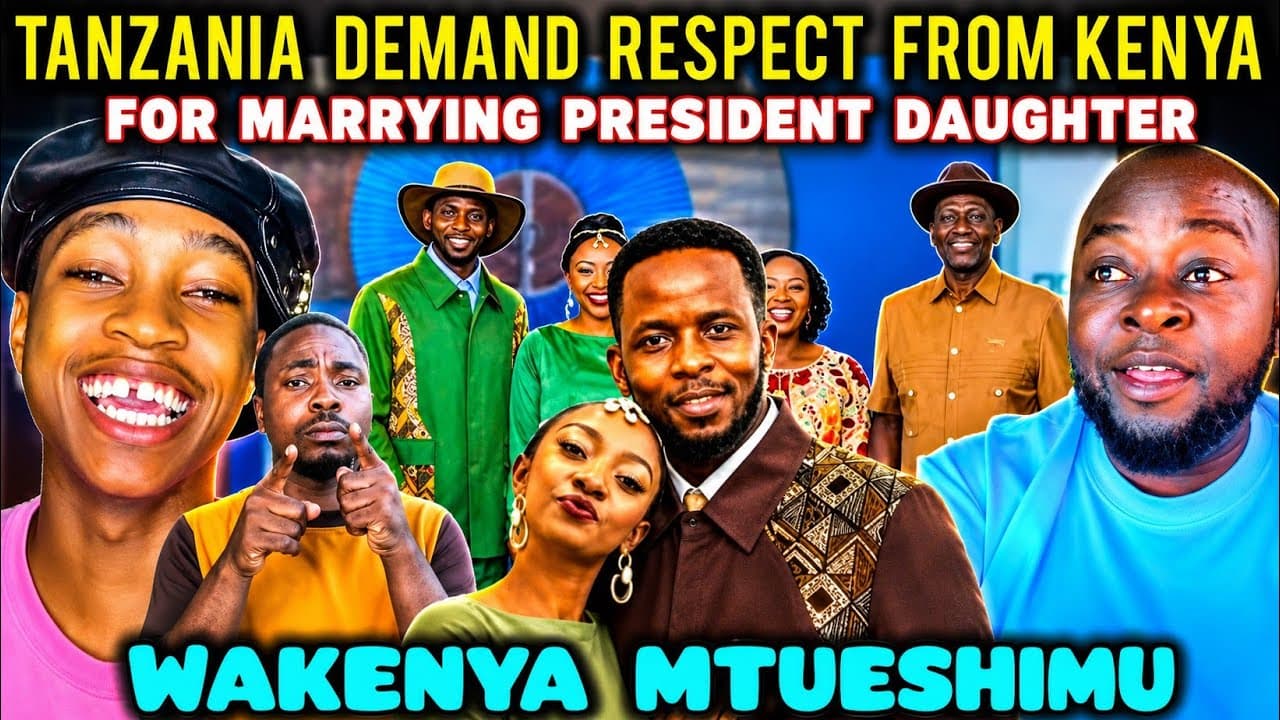 FUNNY Tanzanians Demand RESPECT from Kenyans after MARRYING The PRESIDENT Daughter Charlene Ruto