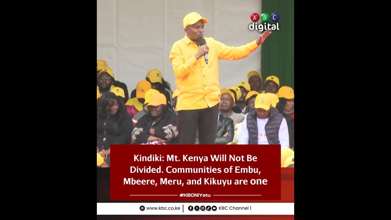 Kindiki: Mt. Kenya will not be divided