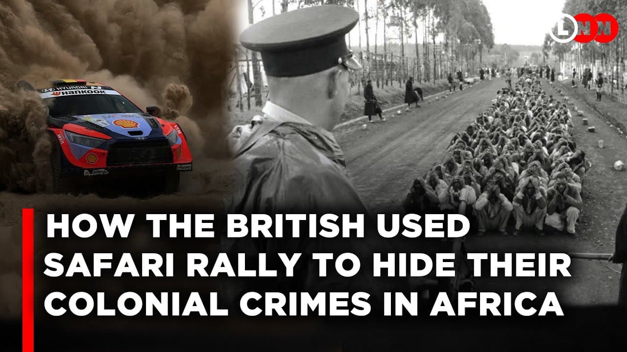 How the British used Safari Rally to cover their colonial crimes and intimidate Africans | LNN