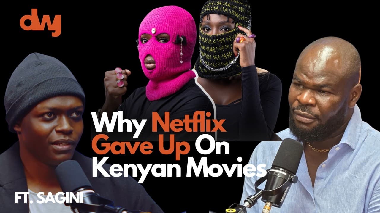 Why Netflix Gave Up On Kenyan Movies FT. SAGINI