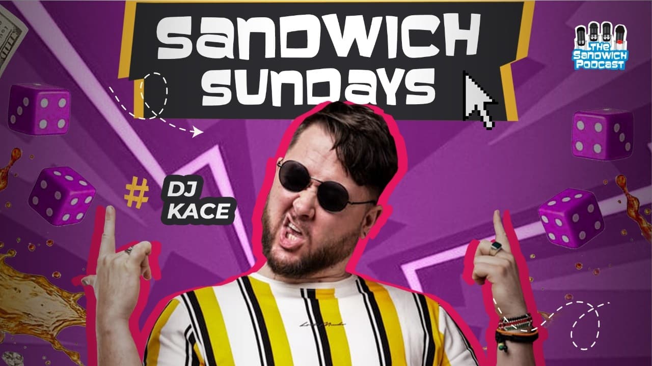 SANDWICH SUNDAYS With DJ KACE || My Darling, Party Don’t Stop