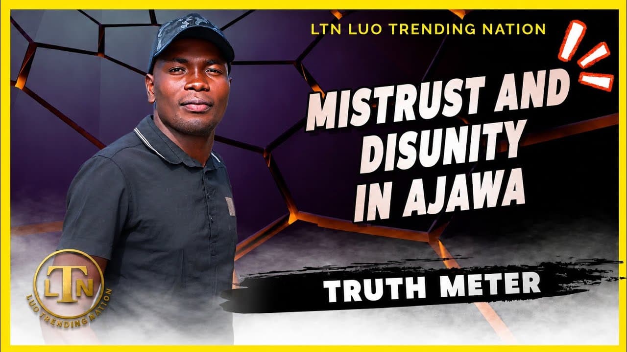 MISTRUST AND DISUNITY IN AJAWA