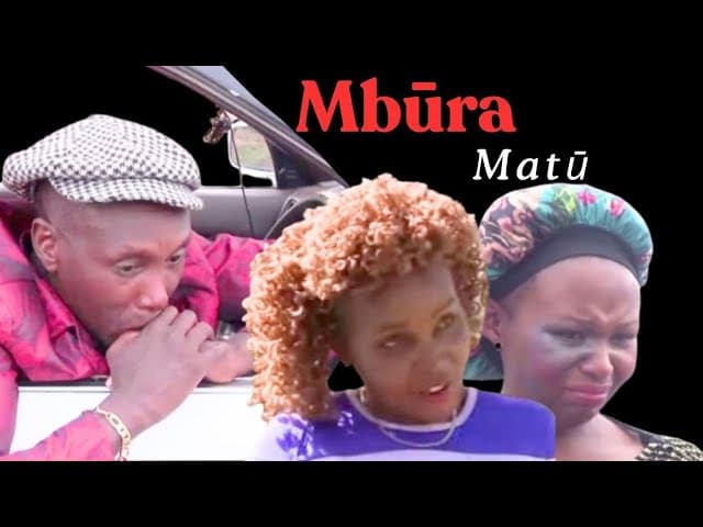 Mbūra matū FULL movie