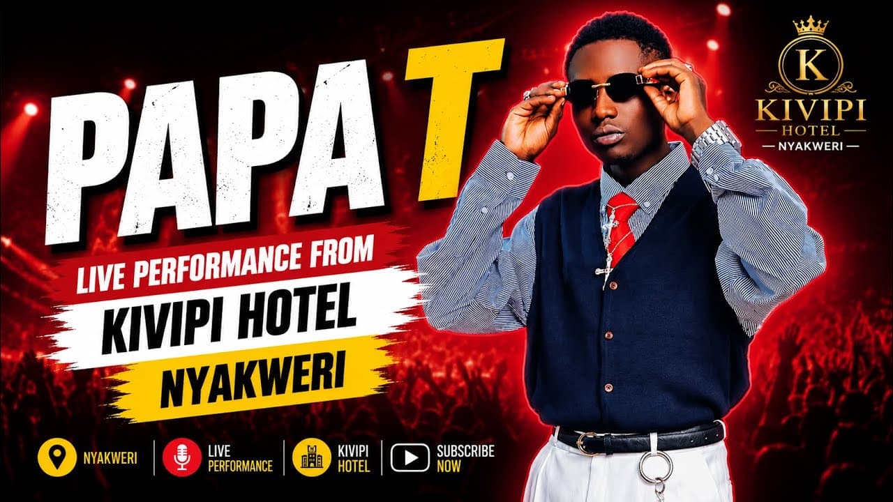 PAPA T LIVE PERFORMANCE FROM KIVIPI HOTEL,NYAKWERI