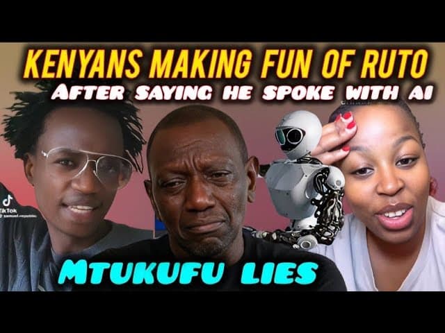 HILARIOUS Kenyans are MAKING FUN of RUTO for SAYING He TALKED with AI