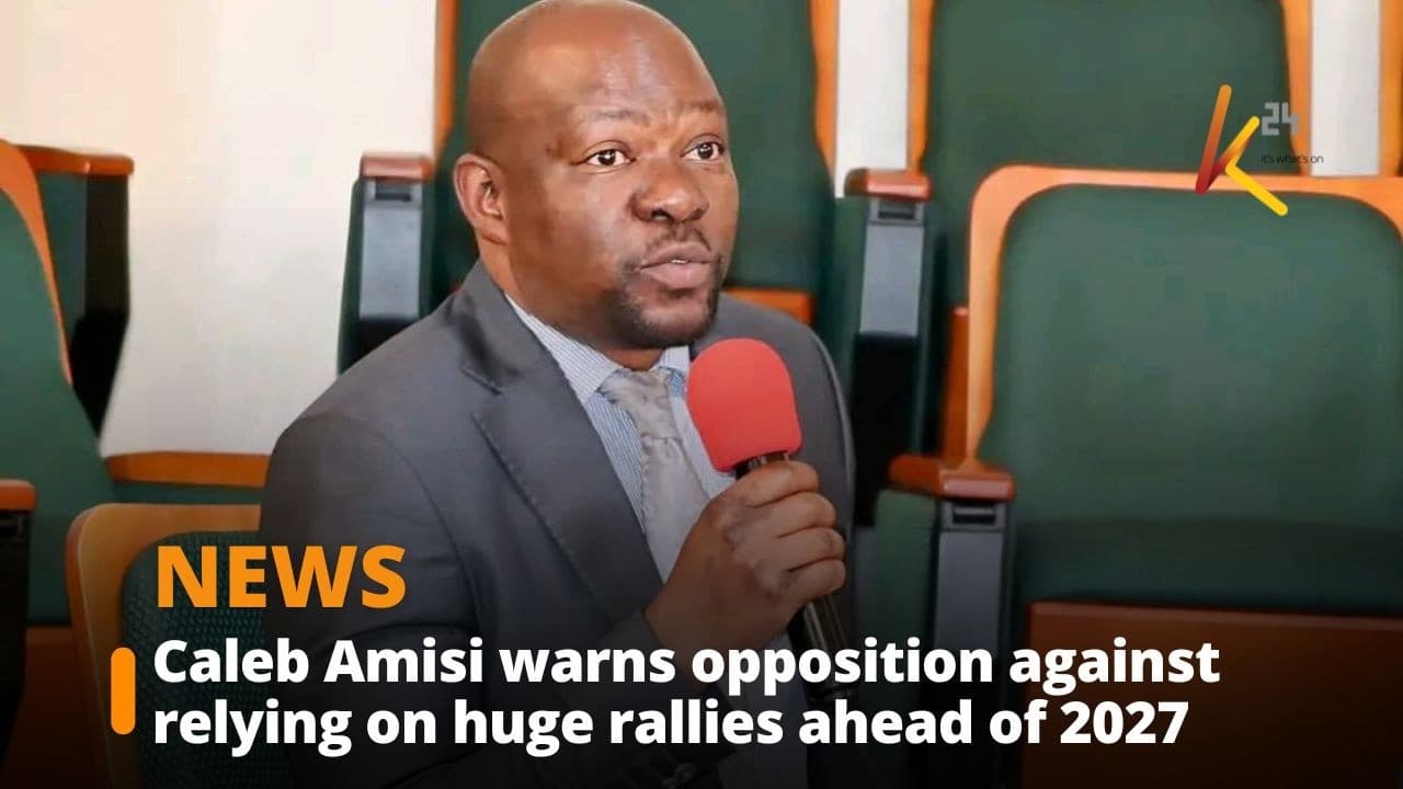 Caleb Amisi warns opposition against relying on huge rallies ahead of 2027