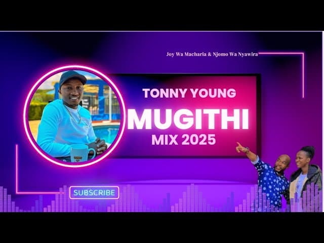 mugithi mix 2025 (Tonny Young)