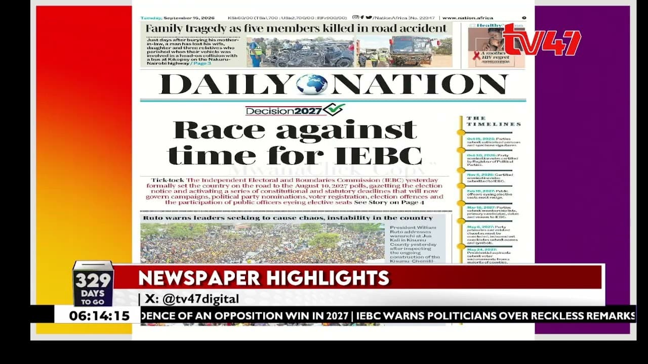 Race against time for IEBC | Ruto under siege | Hafla ya Raila yang'ang'aniwa | Newspaper Review