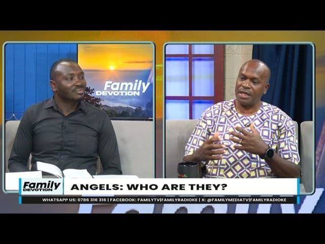 Family Devotion | Angels: Who Are They? | Understanding God's Heavenly Servants |17/08/2026