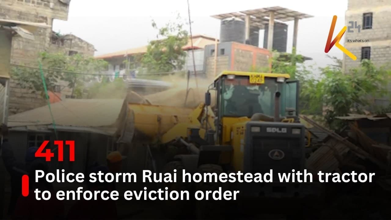 Police storm Ruai homestead with tractor to enforce eviction order