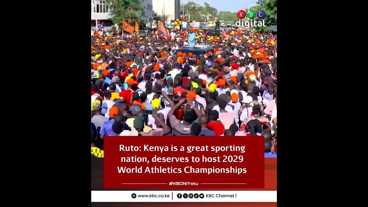 Ruto: Kenya is a great sporting nation, deserves to host 2029 World Athletics Championships