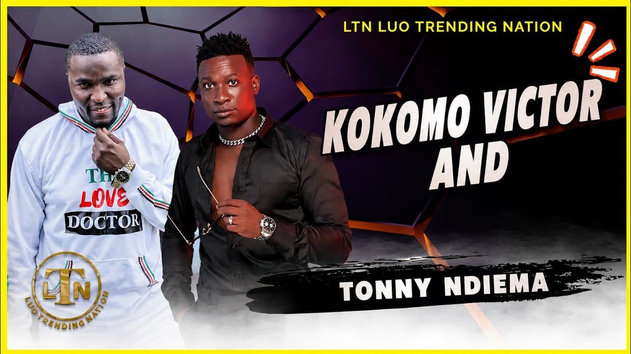 KOKOMO VICTOR AND TONY NDIEMA