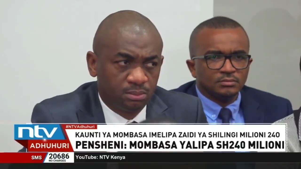 Pensheni: Mombasa yalipa Sh240m