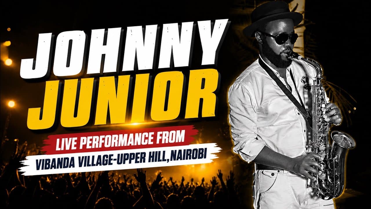 JOHNNY JUNIOR LIVE PERFORMANCE FROM VIBANDA VILLAGE -UPPER HILL, NAIROBI