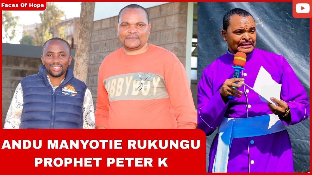 ANDU MANYOTIE RUKUNGU PROPHET PETER K