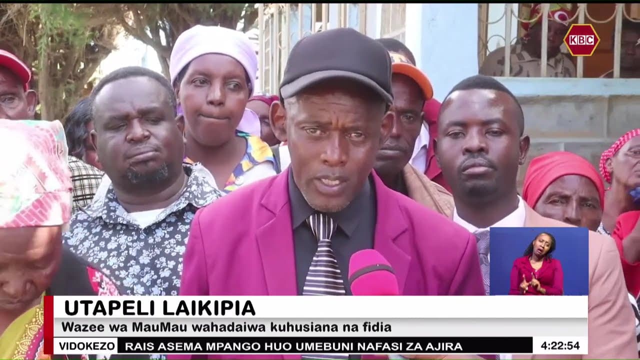 Wazee wa Mau Mau wahadaiwa kuhusiana na fidia