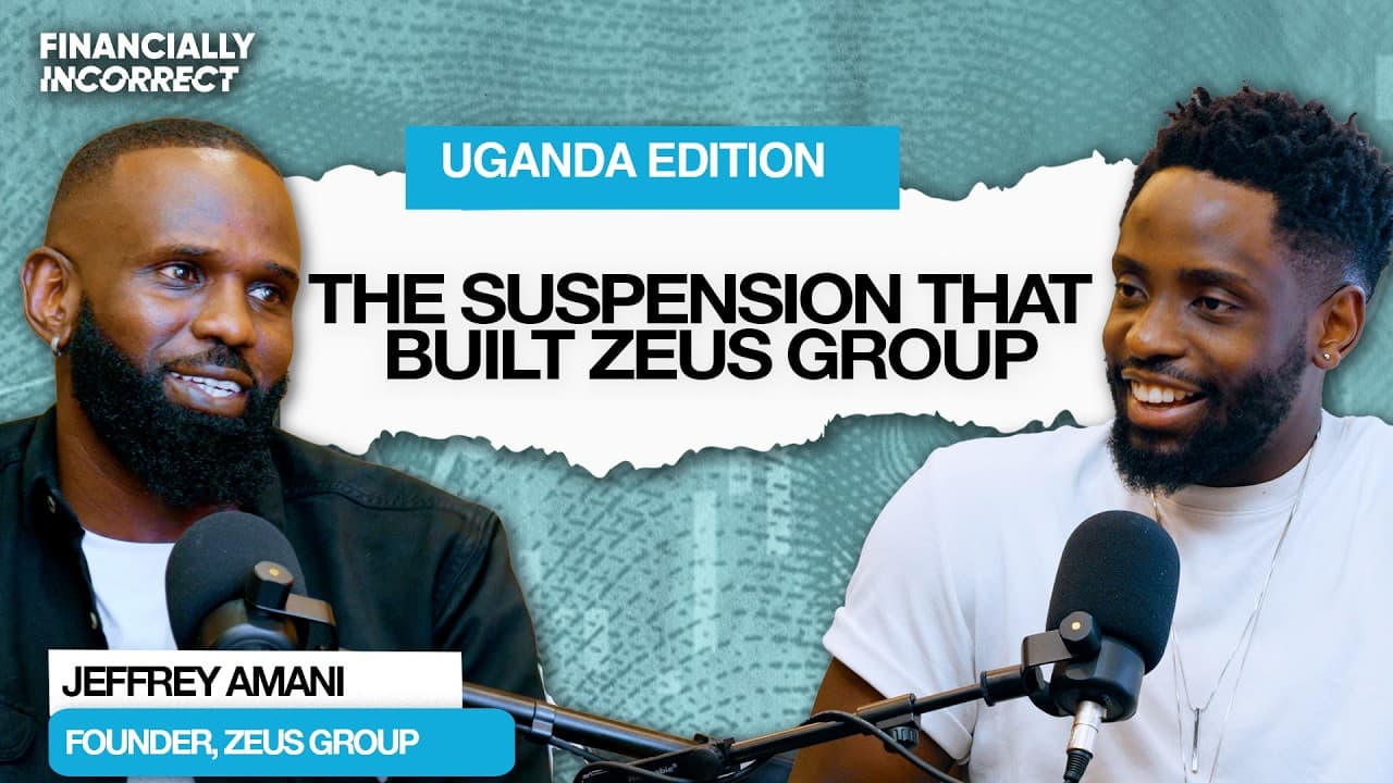 How Zeus Group Was Built From a Dining Table | Jeffrey Amani | Uganda Edition
