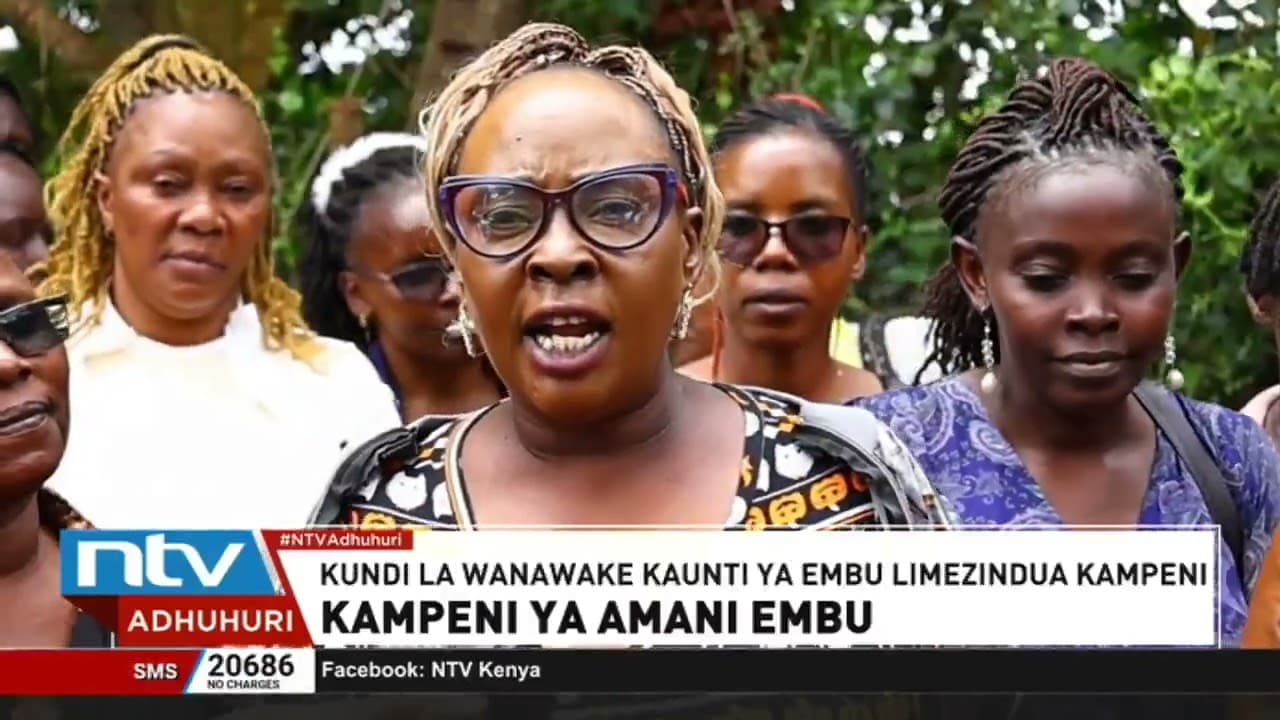 Kundi la wanawake Embu limezindua kampeni wakitaka kuepushwa kwa vurugu