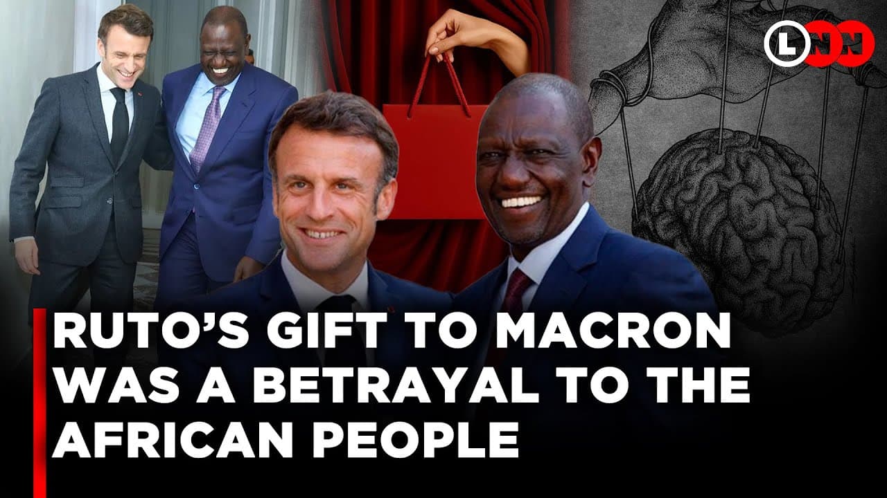 Why Ruto’s Gift to Macron Was Pure Betrayal To Africans, Classic Case of Exploitation&Neocolonialism