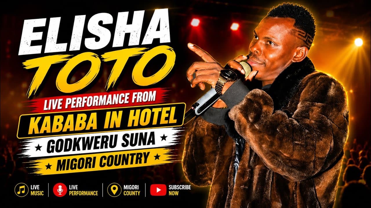 ELISHA TOTO LIVE PERFORMANCE FROM KABABA INN GODKWERU SUNA, MIGORI COUNTY