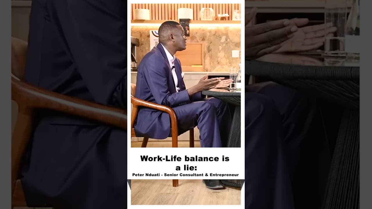 It’s hard to win at work and at life at the same time. One must lose ~ Peter Nduati #drkingori
