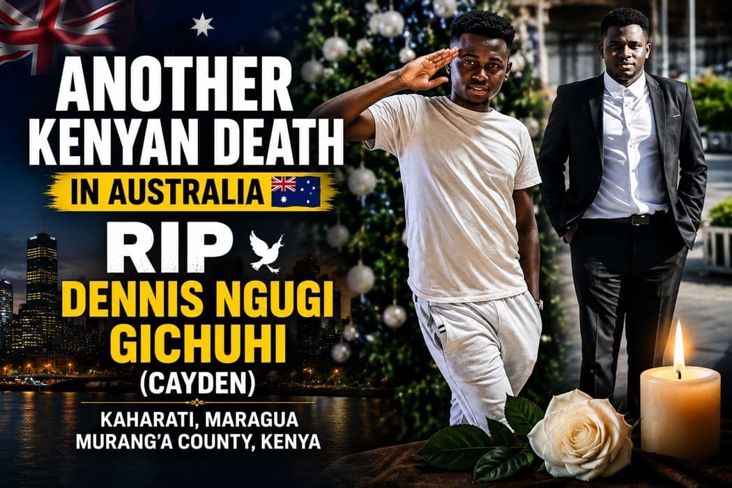 Kenyan Man Dennis Gichuhi Dies in a Tragic Accident in Australia