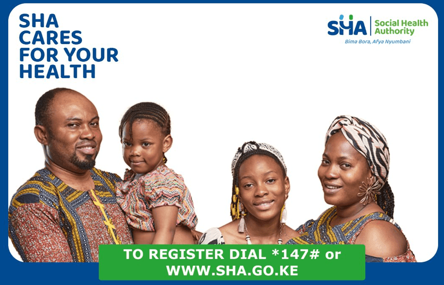 NHIF To SHA: List Of Benefits You’ll Get In New Govt Health Insurance Scheme