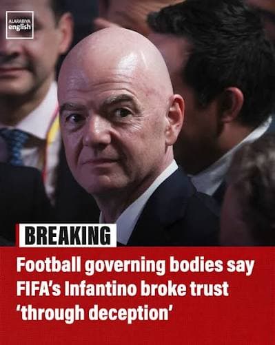 Infantino broke trust ‘through deception’ – confederation presidents