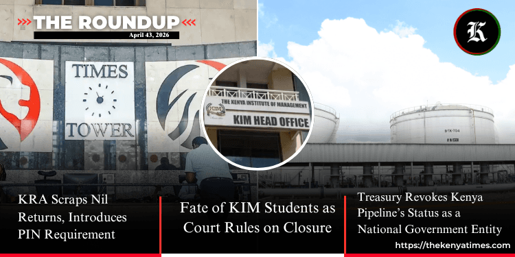 ROUNDUP: Power Plays in KIM Suspension Saga and Why KRA Ended Nil Returns