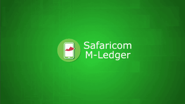 APP OF THE WEEK: Safaricom M-Ledger – Your Personal Mpesa Journal