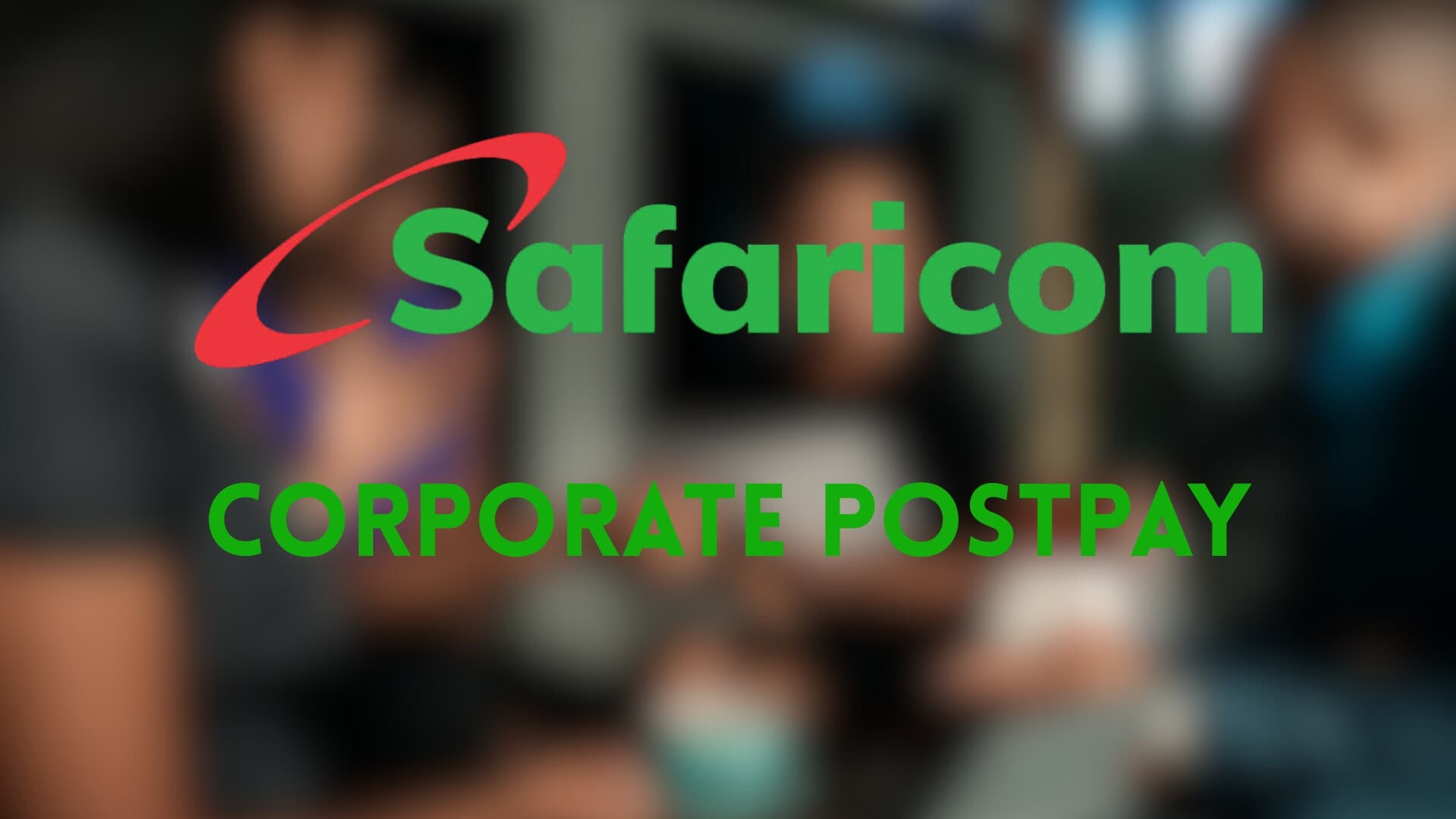 Optimizing Business Communication with Safaricom’s Corporate PostPay