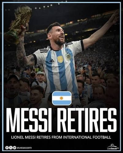 Lionel Messi Retires from Argentina National Team After 2026 World Cup Final Defeat