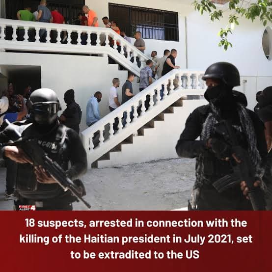 US arrests 18 suspects in killing of Haitian president