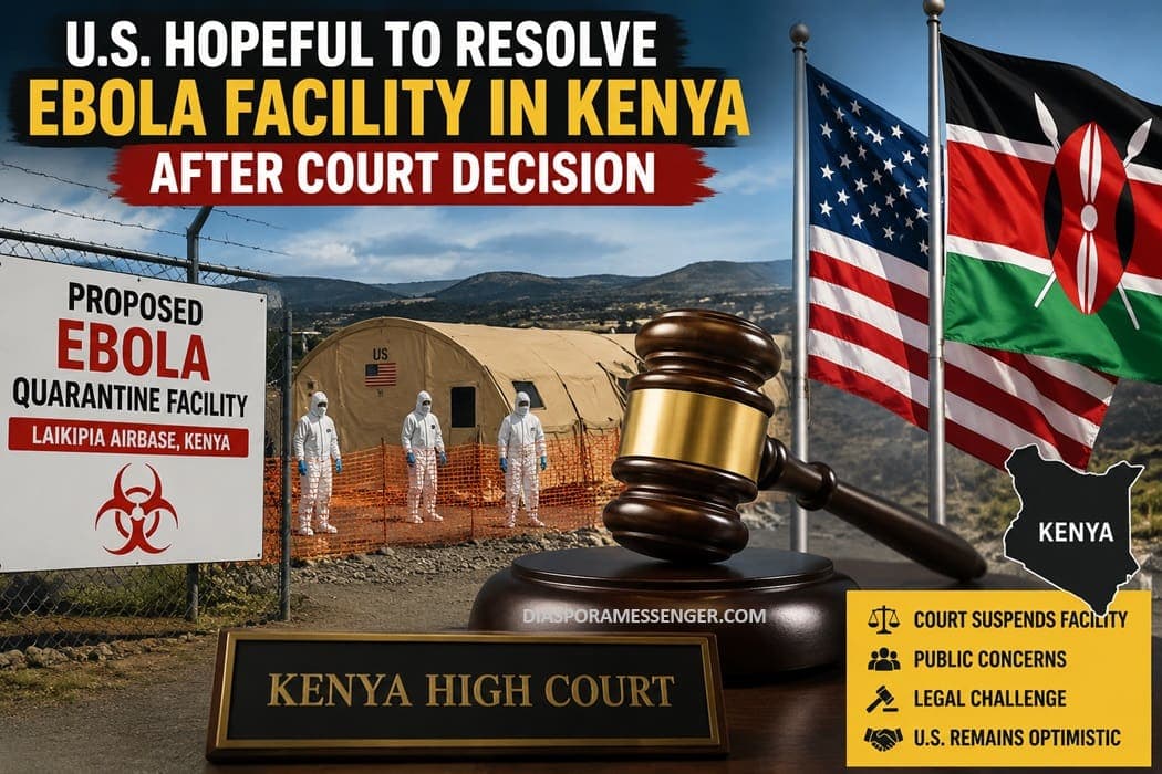 US Seeks Resolution on Controversial Ebola Facility in Kenya