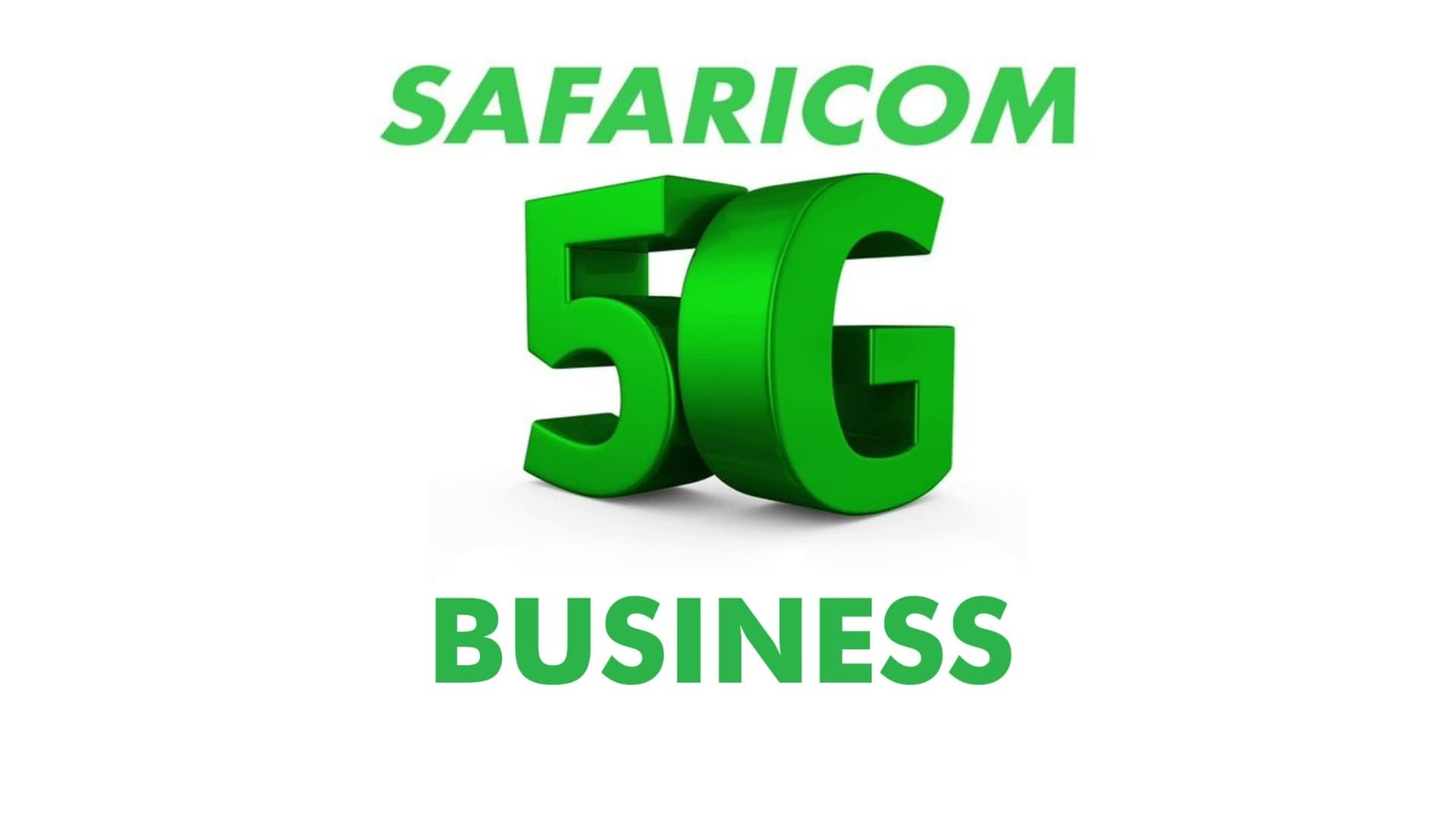 How Safaricom 5G is Revolutionizing Enterprise Connectivity