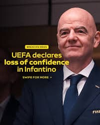 Uefa has ‘lost confidence’ in Infantino’s Fifa leadership