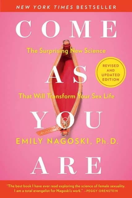 Book Review: Come As You Are By Emily Nagoski