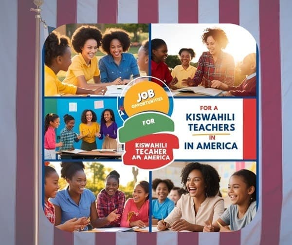 US Gov’t announces job opportunities for kiswahili teachers abroad