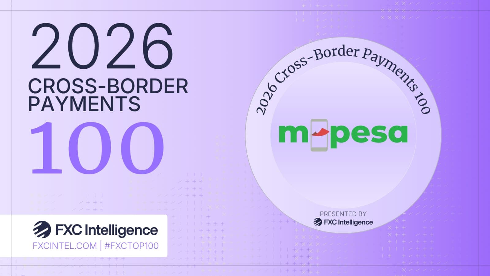 M-PESA Named Among 2026 Top 100 Cross-Border Payment Platforms