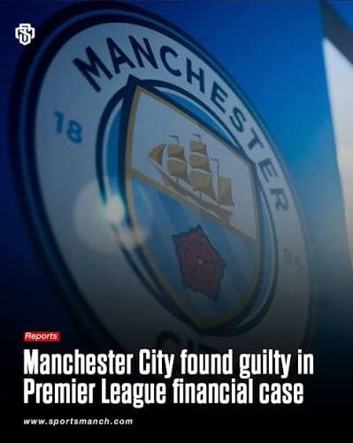 Manchester City Found Guilty of Premier League Financial Breaches