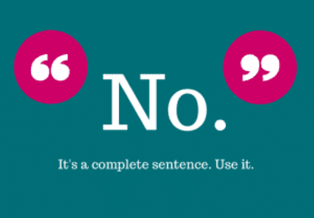 Learn To Say NO Without Feeling Guilty With These Simple Steps